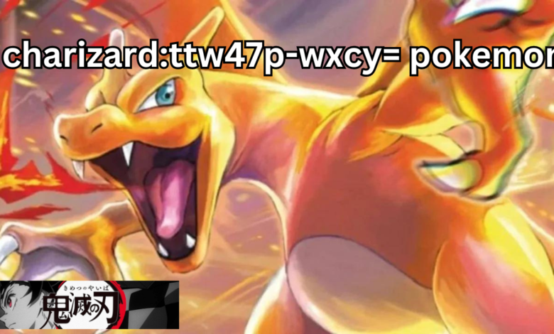 pokemon:ttw47p-wxcy= charizard