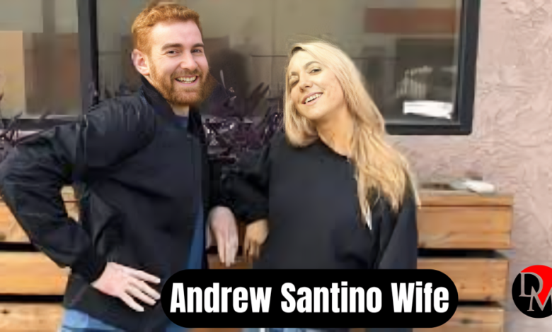 Andrew Santino Wife