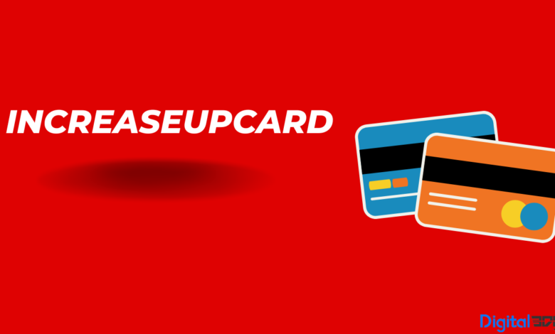 IncreaseUpCard.org